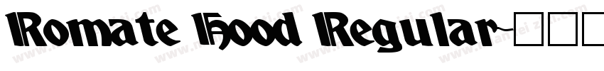 Romate Hood Regular字体转换